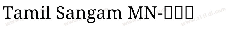 Tamil Sangam MN字体转换